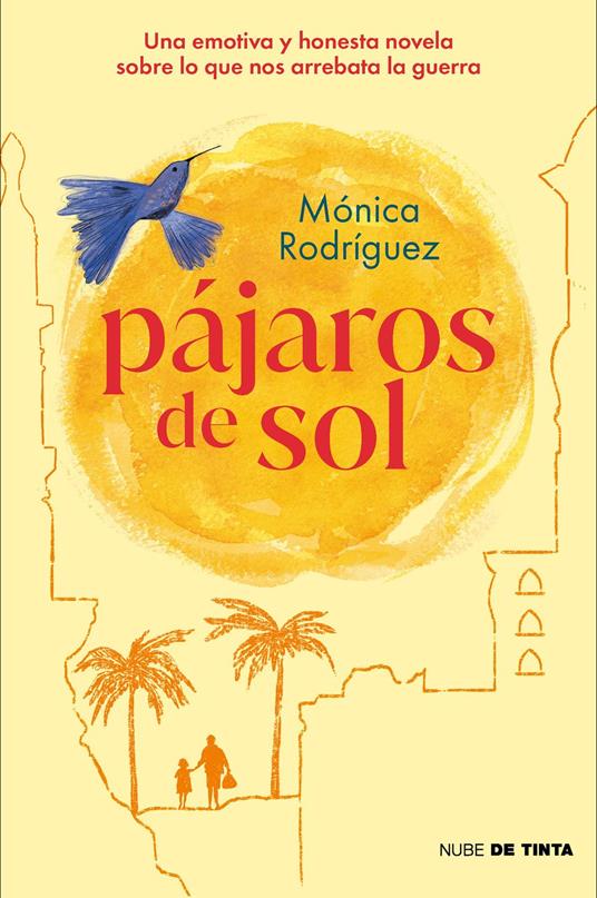 Pájaros de sol - Monica Rodriguez - ebook