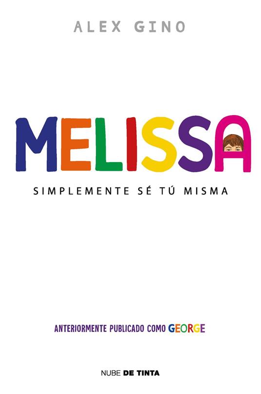 Melissa (anteriormente publicado como George) - Alex Gino,Noemí Sobregués Arias - ebook