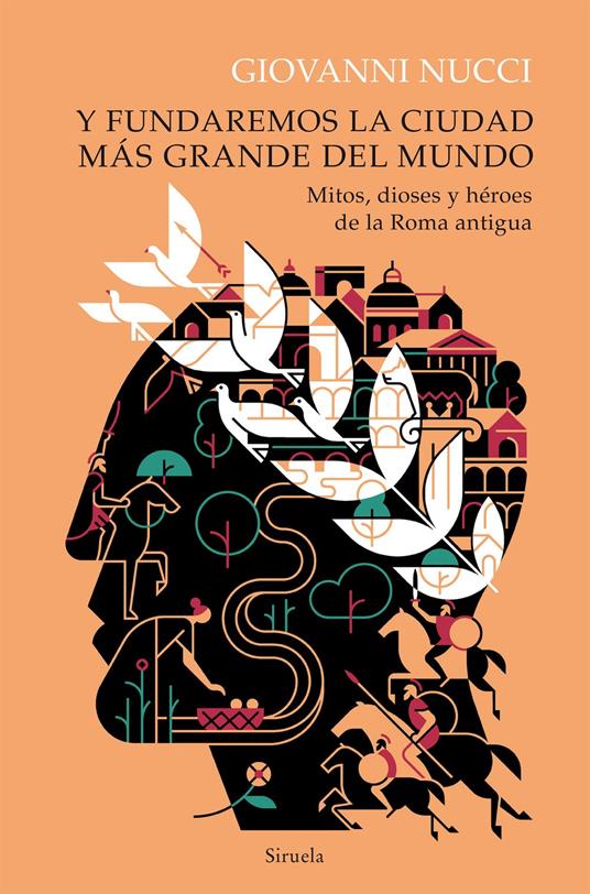 Y fundaremos la ciudad más grande del mundo - Giovanni Nucci,Ana Romeral - ebook