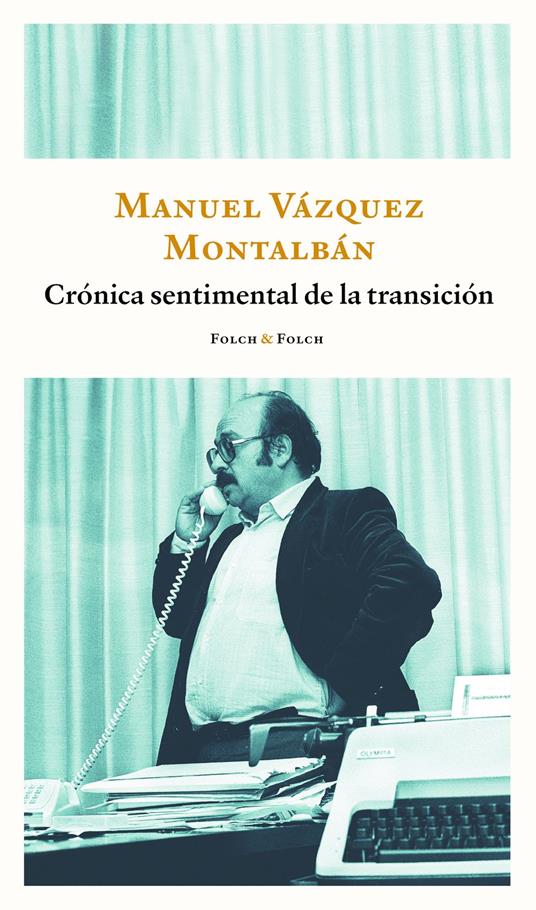 Crónica sentimental de la transición