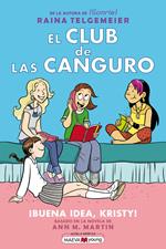 El Club de las Canguro 1: ¡Buena idea, Kristy!