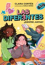 Las diferentes 2 - ¿Siempre juntas?