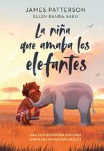 La niña que amaba los elefantes