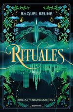 Rituales (Brujas y nigromantes 2)