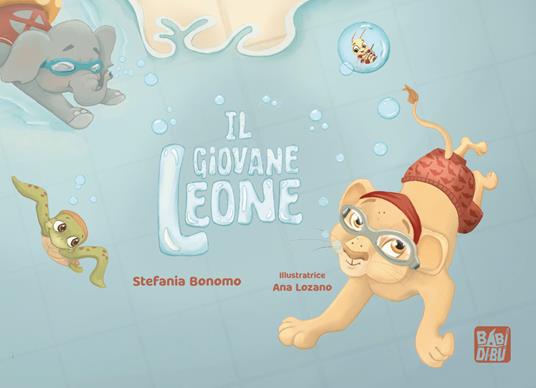 Il giovane leone. Ediz. a colori - Stefania Bonomo - copertina