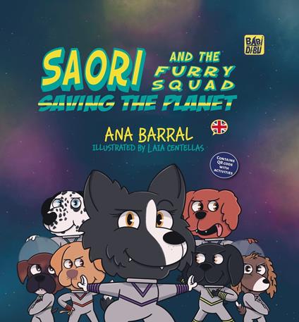 Saori and the Furry Squad Saving the Planet - Ana Barral,Laia Centellas - ebook