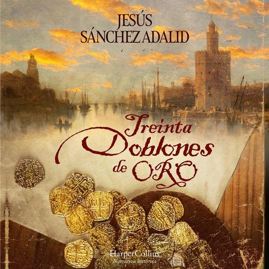 Treinta doblones de oro. Novela galardonada con el III Premio Literario Troa "Libros con valores".