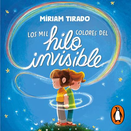 Los mil colores del hilo invisible