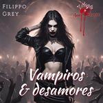 Vampiros & desamores