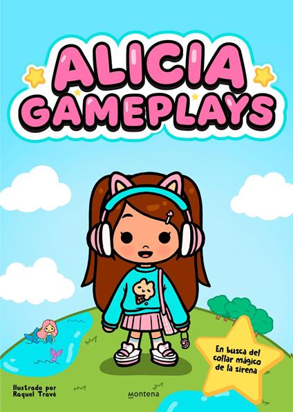 En busca del collar mágico de la sirena - Alicia Gameplays,Cristina Ogando - ebook