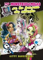 Monster High - Las monstruoamigas se lo pasan de miedo