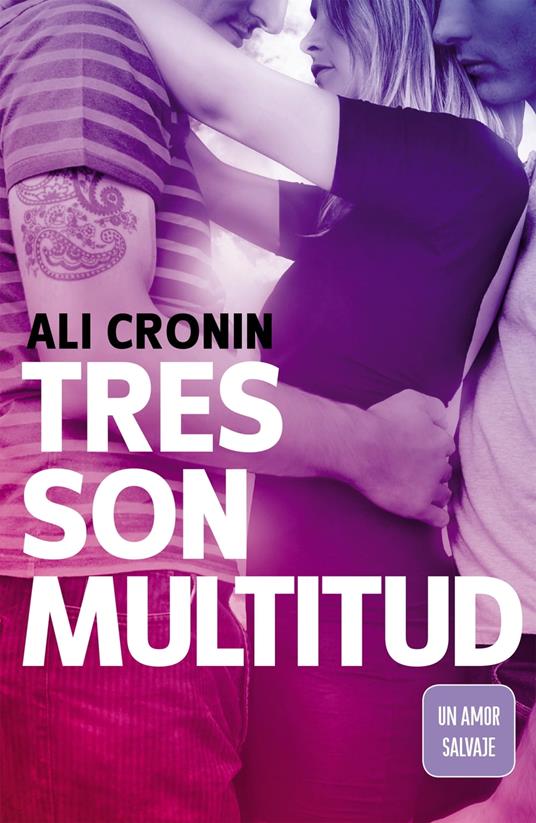 Tres son multitud (Girl Heart Boy 3) - Cronin Ali - ebook