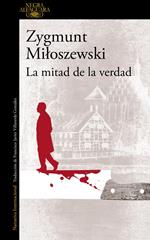 La mitad de la verdad (Un caso del fiscal Szacki 2)