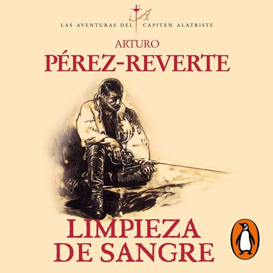 Limpieza de sangre (Las aventuras del capitán Alatriste 2)