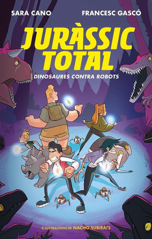 Dinosaures contra robots (Sèrie Juràssic Total 2) - Sara Cano Fernández,Francesc Gascó - ebook