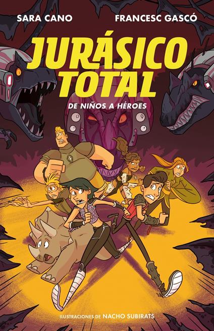 Jurásico Total 3 - De niños a héroes - Sara Cano Fernández,Francesc Gascó - ebook