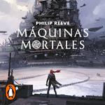 Máquinas mortales (Mortal Engines 1)