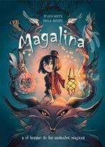 Magalina y el bosque de los animales mágicos (Serie Magalina 1)