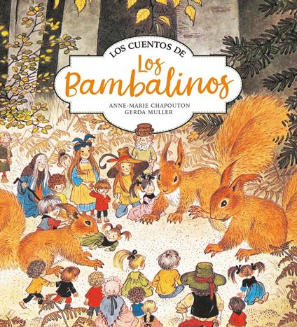 Los cuentos de los Bambalinos - Anne-Marie Chapouton,Gerda Muller - ebook