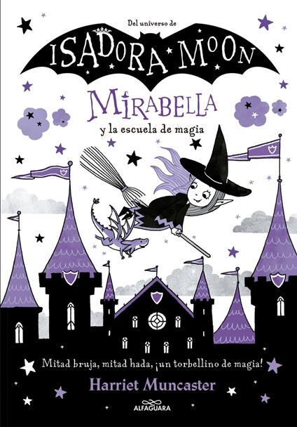 Mirabella 2 - Mirabella y la escuela de magia - Harriet Muncaster - ebook