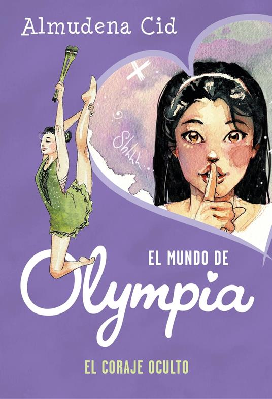 El mundo de Olympia 4 - El coraje oculto - Almudena Cid - ebook