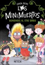 Los Minimuertos 1 - Bienvenidos al Otro Barrio