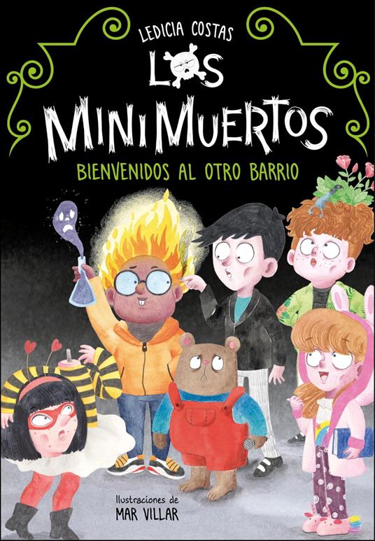 Los Minimuertos 1 - Bienvenidos al Otro Barrio - Ledicia Costas - ebook