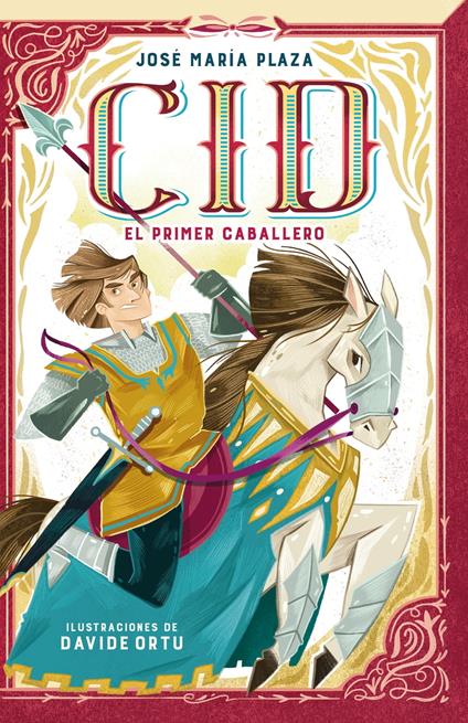 Cid. El primer caballero (Colección Alfaguara Clásicos) - José María Plaza - ebook