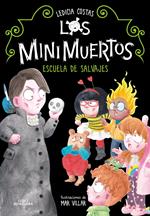 Los Minimuertos 3 - Escuela de salvajes