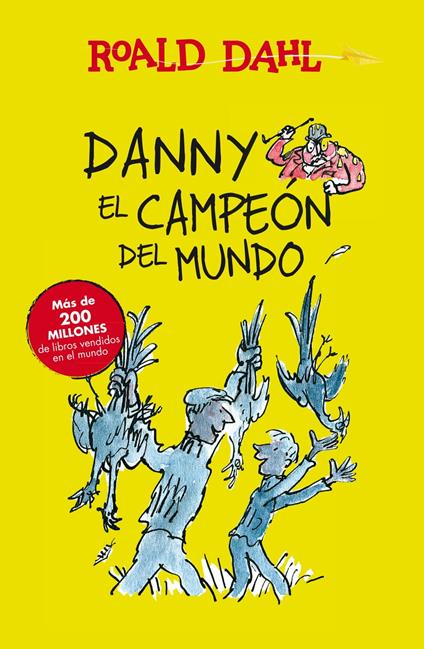 Danny el campeón del mundo (Colección Alfaguara Clásicos) - Roald Dahl - ebook