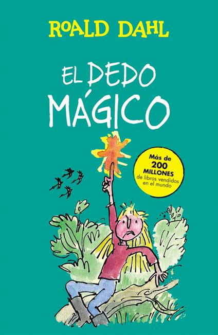 El dedo mágico (Colección Alfaguara Clásicos) - Roald Dahl - ebook