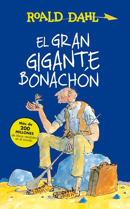 El Gran Gigante Bonachón (Colección Alfaguara Clásicos) - Roald Dahl - ebook