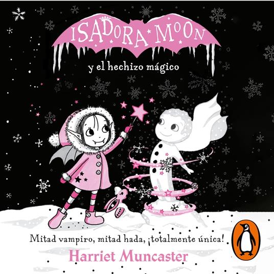 Grandes historias de Isadora Moon 1 - Isadora Moon y el hechizo mágico