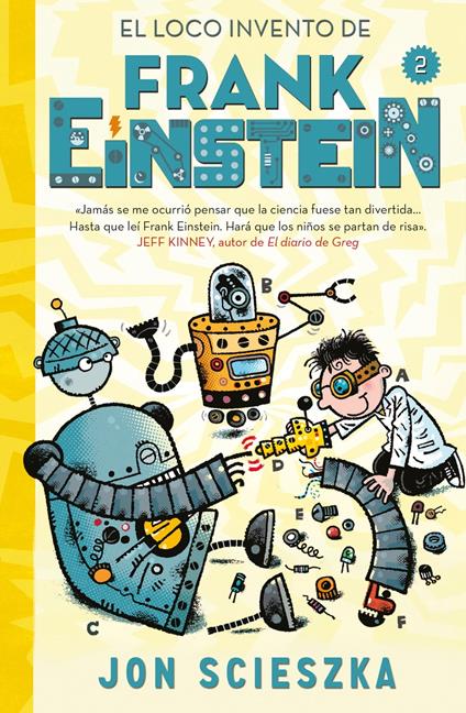 Frank Einstein 2 - El loco invento de Frank Einstein - Jon Scieszka - ebook