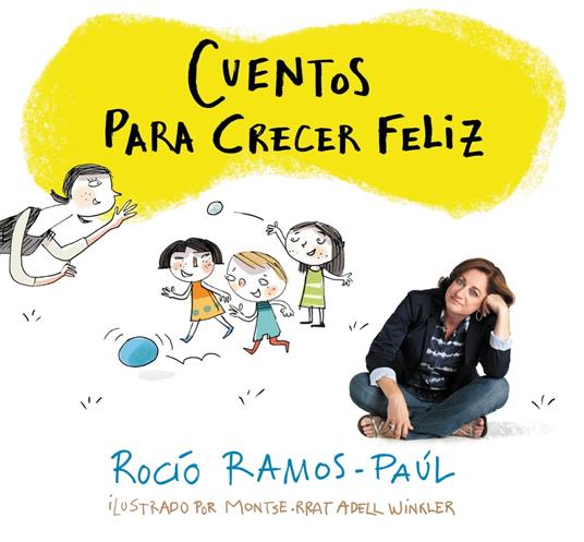 Cuentos para crecer feliz - Rocío Ramos-Paúl - ebook