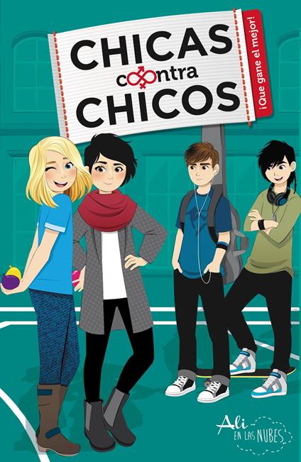 ¡Que gane el mejor! (Chicas contra Chicos 2) - Ali en las Nubes - ebook