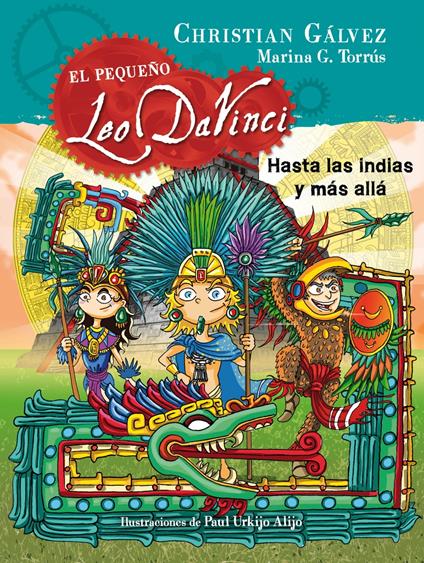 Hasta las Indias y más allá (El pequeño Leo Da Vinci 9) - Christian Gálvez - ebook