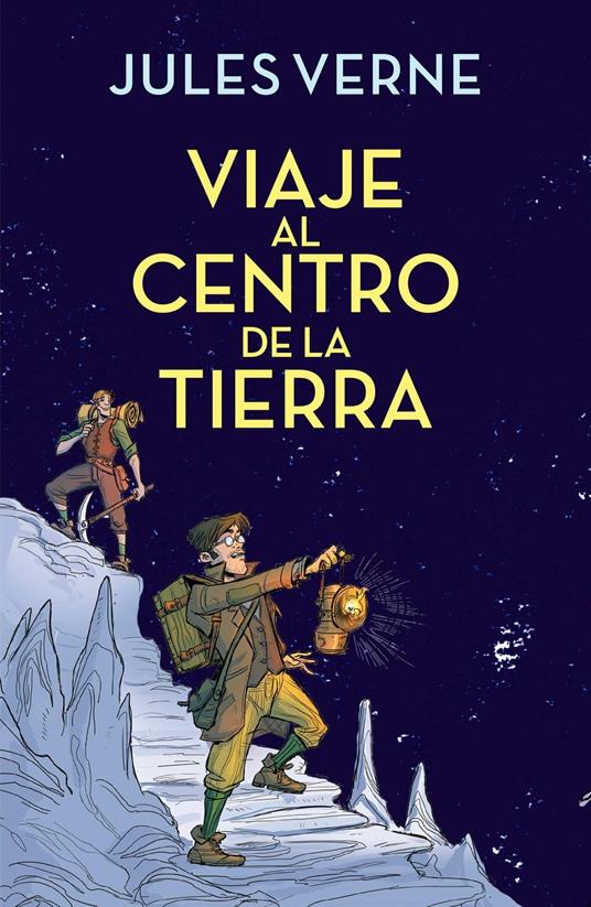 Viaje al centro de la Tierra (Colección Alfaguara Clásicos) - Jules Verne - ebook