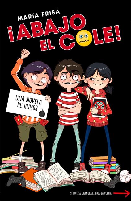 ¡Abajo el cole! (¡Abajo el cole! 1) - María Frisa - ebook