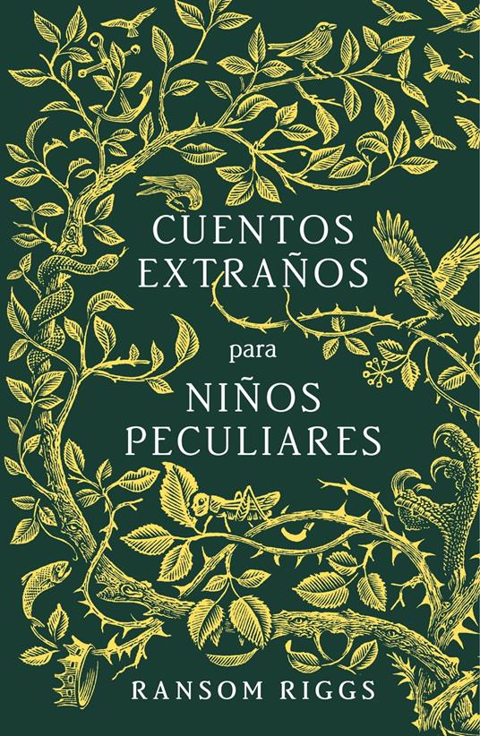 Cuentos extraños para niños peculiares - Ransom Riggs - ebook