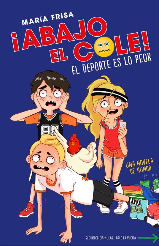 El deporte es lo peor (¡Abajo el cole! 2) - María Frisa - ebook