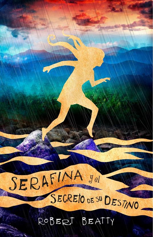 Serafina y el secreto de su destino (Serafina 3) - Robert Beatty - ebook