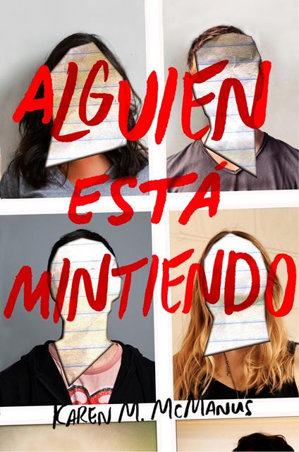 Alguien está mintiendo (Alguien está mintiendo 1) - Karen M. McManus,Sara Cano Fernández - ebook