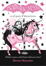 La Isadora Moon va al parc d'atraccions (La Isadora Moon 7)