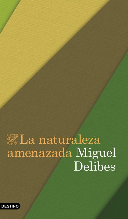 La naturaleza amenazada