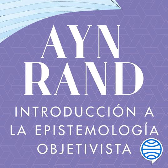 Introducción a la epistemología objetivista