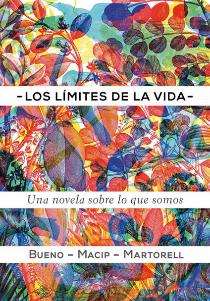 Los límites de la vida - David Bueno i Torrens,Salvador Macip,Eduard Martorell,Yolanda Porter - ebook