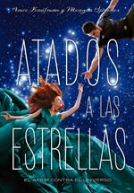 Atados a las estrellas