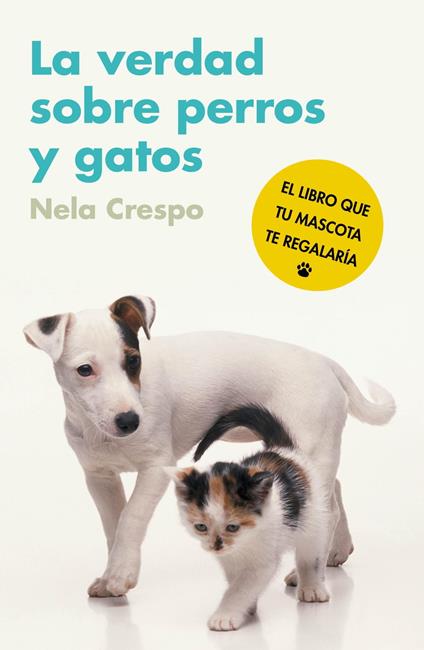 La verdad sobre perros y gatos