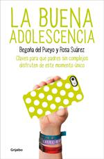 La buena adolescencia